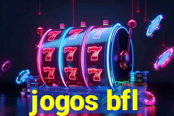 jogos bfl